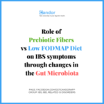 Prebiotic Fibers vs Low-FODMAP diet