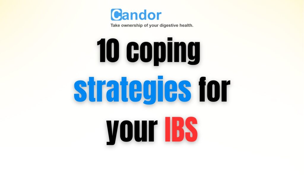 10 coping strategies for your IBS