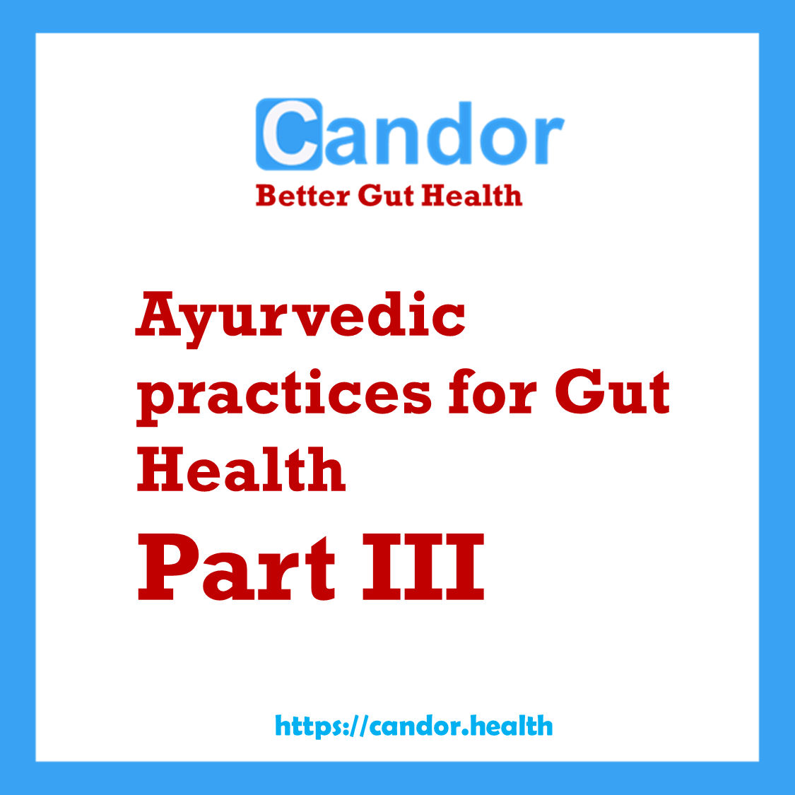 ayurvedic practices for gut health part III